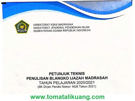 Download Juknis Penulisan Blangko Ijazah Madrasah Tahun 2021 Pdf Sk