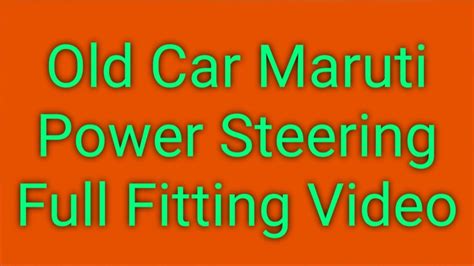 Maruti 800 Power Steering Fitting Full Video Youtube