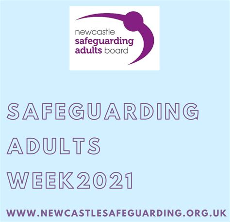 Safeguarding Adults Week Report Newcastle Safeguarding