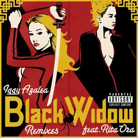Black Widow Explicit Remixes By Iggy Azalea Feat Rita Ora On Mp3 Wav Flac Aiff And Alac At