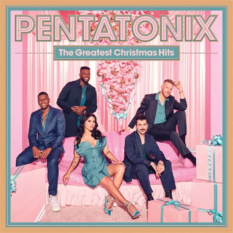 Pentatonix Unveil New Holiday Album The Greatest Christmas Hits Out Today Rca Records