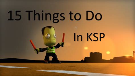 15 Cool Things To Do In Ksp Youtube