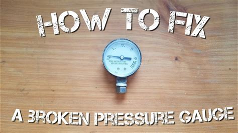 How To Fix A Broken Pressure Gauge Youtube