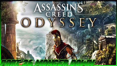 Assassin S Creed Odyssey Walkthrough Gameplay Part Monger Down