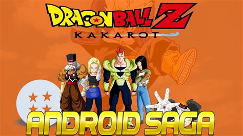 Kakarot follows the story of dragon ball z in its entirety, from the saiyan saga through the buu saga. Andriod Saga - Dragon Ball Z Kakarot - YouTube