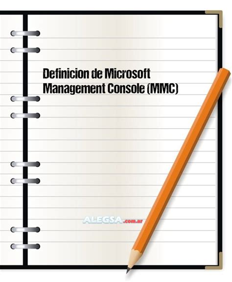 Definición De Microsoft Management Console Mmc