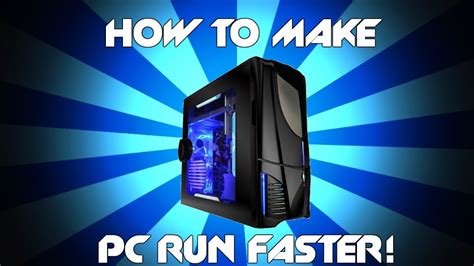 Move your mouse to the right pane. How to make your computer run fast | Make windows 7 run ...