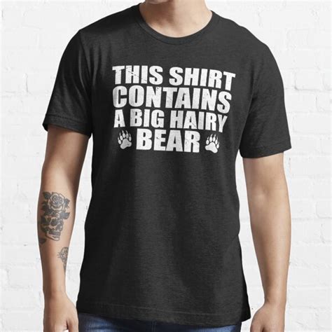 Gay Bear Pride Big Hairy Bear T Shirt T Shirt By Sleazoid Redbubble