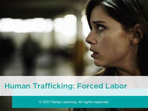human trafficking forced labor relias academy