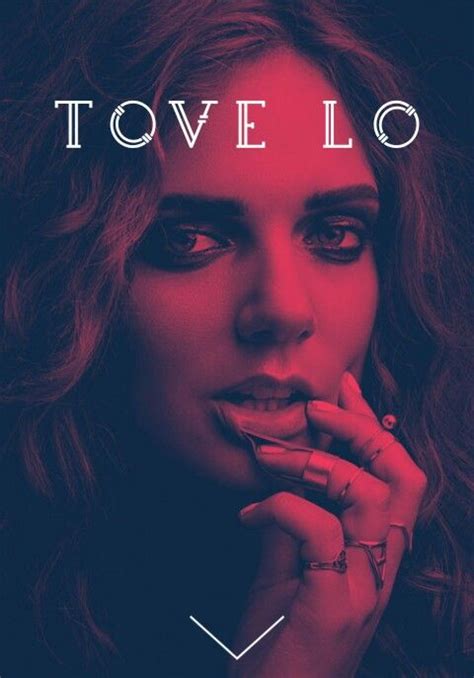 Tove Lo Another Musical Artist That I Admire Her Songs Have Become A Huge Hit She Makes Very