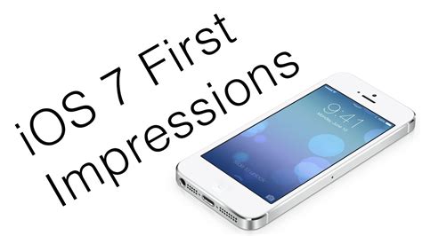 Ios 7 First Impressions Youtube