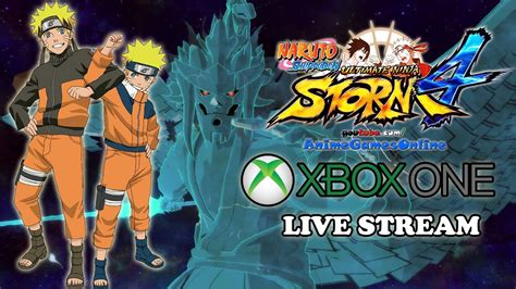 Naruto Shippuden Ultimate Ninja Storm 4 Xbox One Live Stream 1 Over