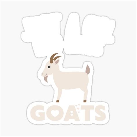just a girl who loves goats t for goats lovers sticker by mkmemo1111 redbubble