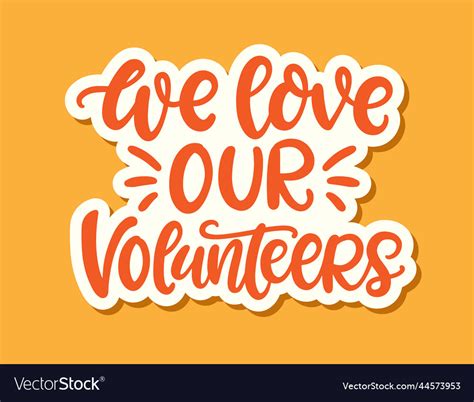 We Love Our Volunteers Sticker Royalty Free Vector Image