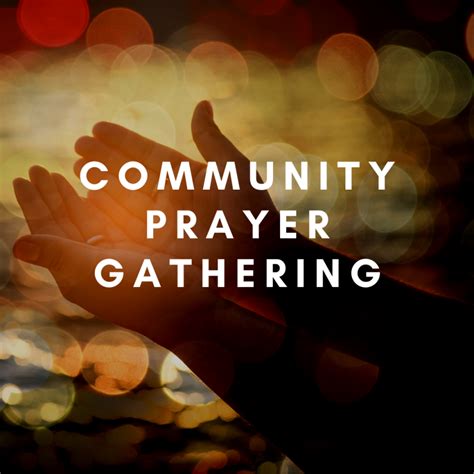 Community Prayer Gathering Macarthur Blvd Baptist Church