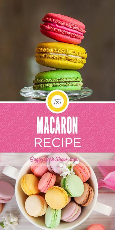 Macaron Recipe Step By Step Video Tutorial Sugar Geek Show