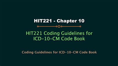 Hit220221 Icd 10 Cm Code Book Chapter 10 Coding Guidelines Updated