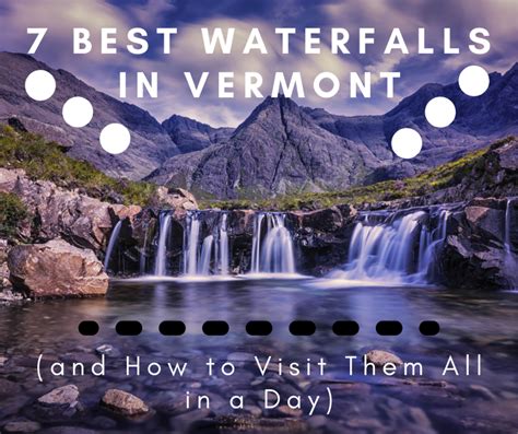 7 Best Waterfalls In Vermont And How To Visit Them All In A Day