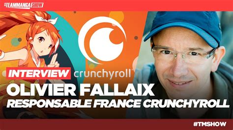 Olivier Fallaix Le SuccÈs Et Lavenir De Crunchyroll Team Manga Show Youtube