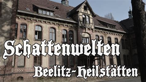 Ich muss euch aber auch sagen. Schattenwelten - Die Horror-Klinik - Beelitz-Heilstätten Potsdam - YouTube