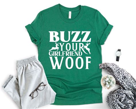 Buzz Your Girlfriend Woof Shirt Home Alone Shirt Funny Christmas