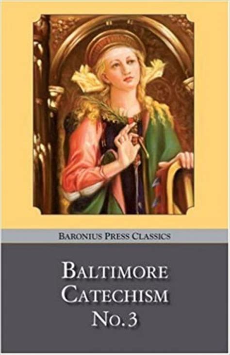 Baltimore Catechism No3 Latin Mass Society