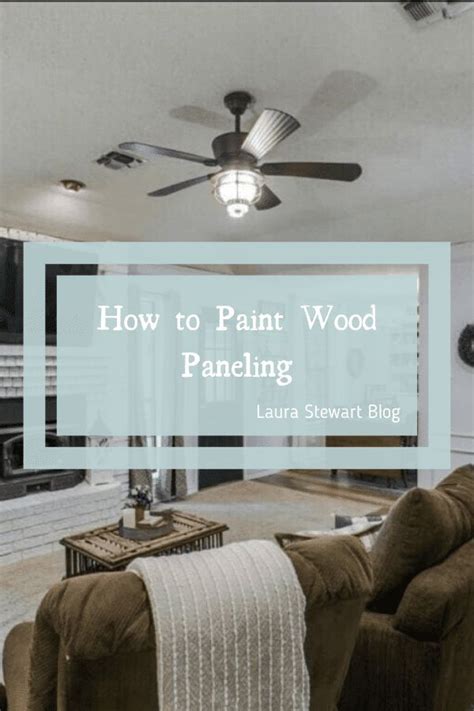 How To Paint Paneling On The Walls The Easy Way In 2020 Painted