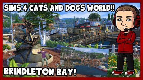 Sims 4 Cats And Dogs World Overview Brindleton Bay Youtube