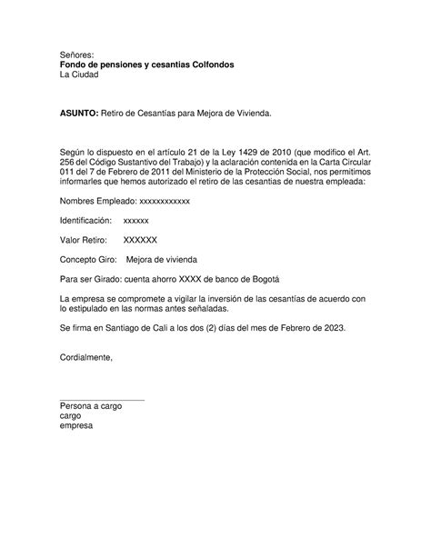 Carta Retiro Cesantias Por Mejora Vivienda Señores Fondo De Pensiones Y Cesantias Colfondos