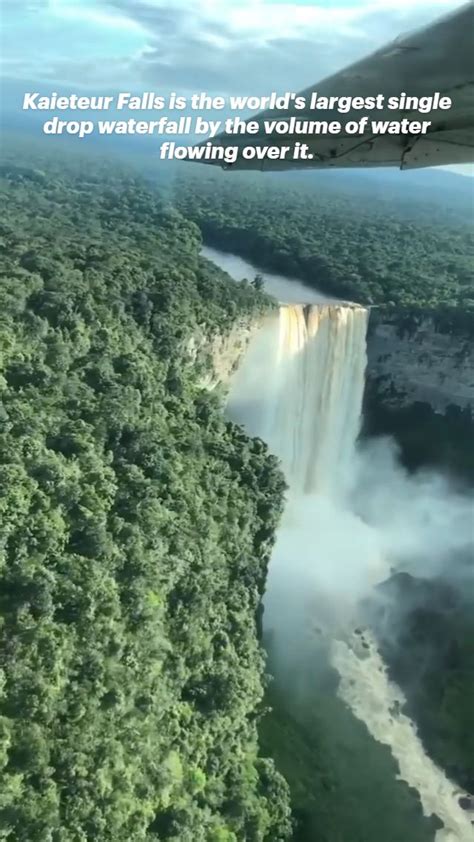Kaieteur Falls Is The World S Largest Single Drop Waterfall By The Volume Of Water Flowing Over