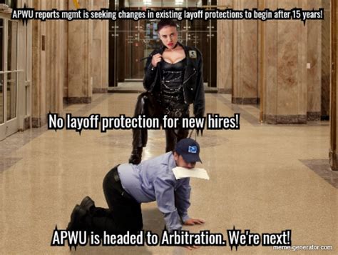 Contract Talk And Lay Off Protection Meme Generator