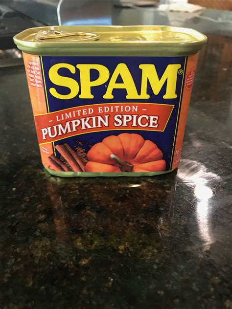 Time For Pumpkin Spice Spam Its Real Heres My “pumpkin Spice Spam