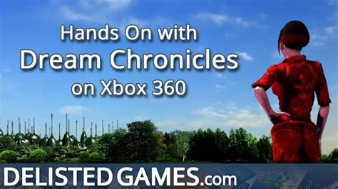 Dream Chronicles Xbox 360 Delisted Games Hands On Youtube