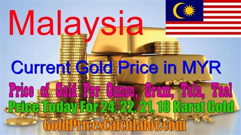 Gold Price Today In Malaysia Gold Rate In Malaysian Ringgit Myr