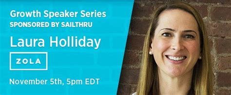 Growth Speaker Series Join Laura Holliday Cmo Of Zola At Sailthru Hq