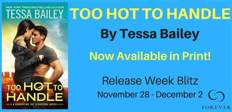 Canadian Book Addict Too Hot To Handle By Tessa Bailey Blitz