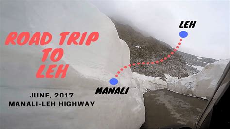 Manali Leh Highway Snow Covered High Altitude Himalayan Passes