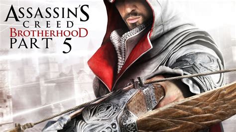 Assassin S Creed Brotherhood ROMA Part 5 YouTube