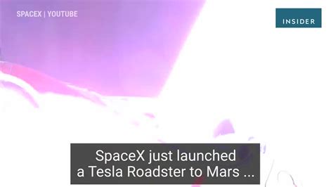 Watch SpaceX Launch A Tesla Roadster To Mars On The Falcon Heavy Rocket And Why It Matters