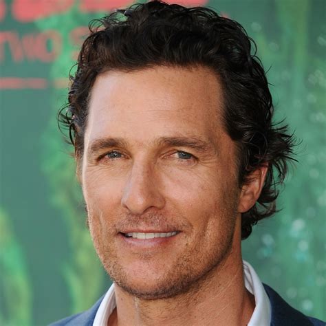 Matthew Mcconaughey Movies Wife And Age Biography
