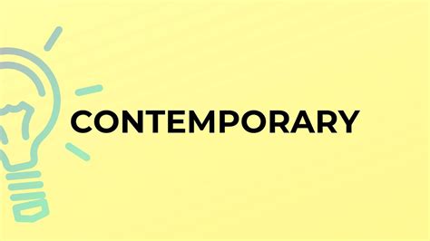What Is The Meaning Of The Word Contemporary Youtube