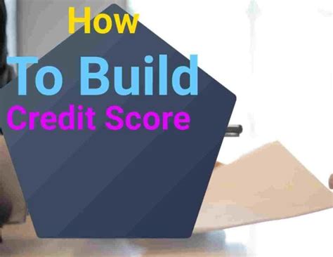 How To Build Credit From Scratch And Build Your Credit Score Today