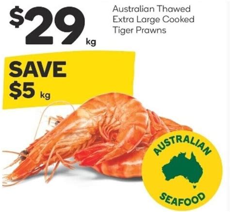 Australian Thawed Extra Large Cooked Tiger Prawns Offer At Woolworths