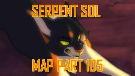 Serpent Sol Warrior Cats Au Map Part 105 Youtube