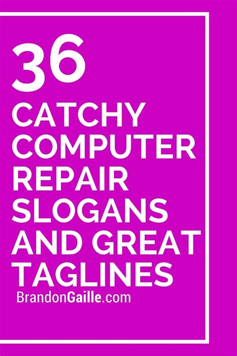 There are pros and cons to consider for each option before deciding which might be the. 101 Catchy Computer Repair Slogans and Great Taglines ...