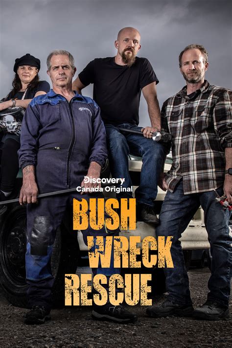 Watch Bush Wreck Rescue Online Season Tv Guide