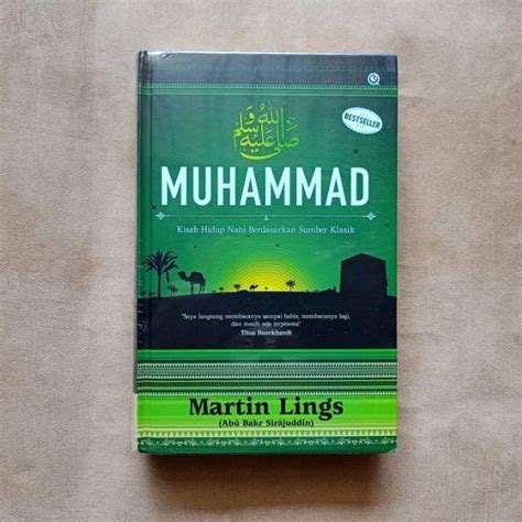 Jual Muhammad Kisah Hidup Nabi Berdasarkan Sumber Klasik Martin