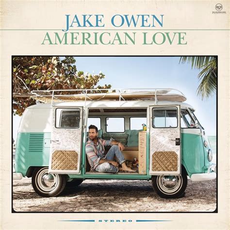 When Did Jake Owen Release American Love