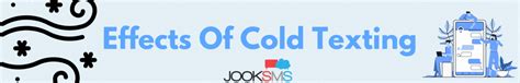 Cold Texting Definition Effects And Alternatives Jooksms