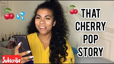 How I Popped My Cherry 🍒 Storytime Youtube